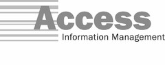 ACCESS INFORMATION MANAGEMENT