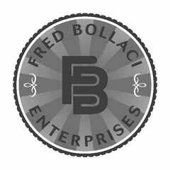 FB FRED BOLLACI ENTERPRISES