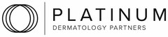 PLATINUM DERMATOLOGY PARTNERS