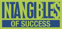 INTANGIBLES OF SUCCESS