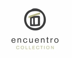 ENCUENTRO COLLECTION