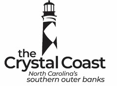 THE CRYSTAL COAST NORTH CAROLINA'S SOUTHERN OUTER BANKS