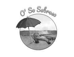 O' SO SABROSO