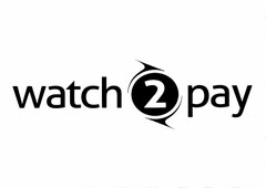 WATCH 2 PAY