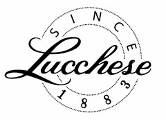 LUCCHESE SINCE 1883