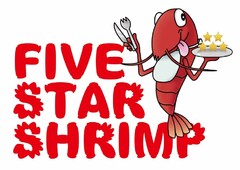 FIVE STAR SHRIMP