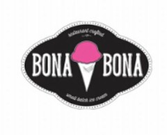 RESTAURANT CRAFTED BONA BONA SMALL BATCH ICE CREAM