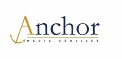 ANCHOR MEDIA SERVICES