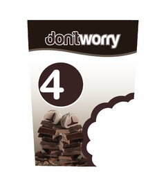 DON'TWORRY 4