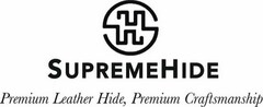 SUPREMEHIDE PREMIUM LEATHER HIDE, PREMIUM CRAFTSMANSHIP