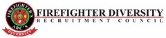 FIREFIGHTER'S ABC'S DIVERSITY FIREFIGHTER DIVERSITY RECRUITMENT COUNCIL