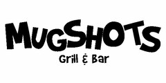 MUGSHOTS GRILL & BAR