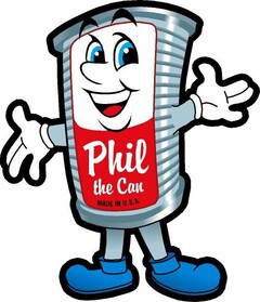 PHIL THE CAN MADE IN U.S.A.