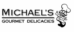 MICHAEL'S GOURMET DELICACIES