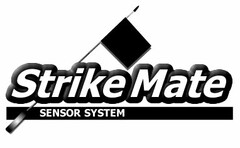 STRIKEMATE SENSOR SYSTEM