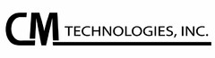 CM TECHNOLOGIES, INC.