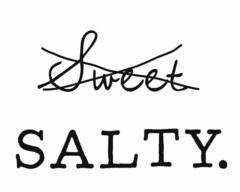 SWEET SALTY.