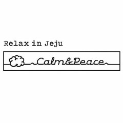 RELAX IN JEJU CALM & PEACE