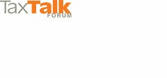 TAXTALK FORUM