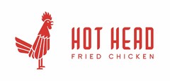 HOT HEAD FRIED CHICKEN