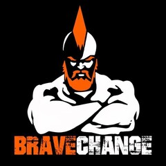 BRAVE CHANGE