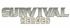 SURVIVAL HEROES