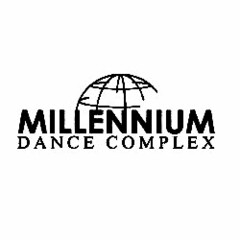 MILLENNIUM DANCE COMPLEX