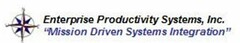 ENTERPRISE PRODUCTIVITY SYSTEMS, INC. "MISSION DRIVEN SYSTEMS INTEGRATION"