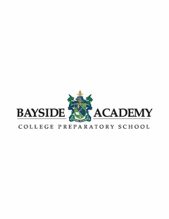 BAYSIDE ACADEMY COLLEGE PREPARATORY SCHOOL