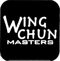 WING CHUN MASTERS