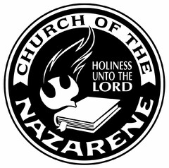 CHURCH OF THE NAZARENE HOLINESS UNTO THE LORD