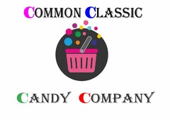 COMMON CLASSIC CANDY COMPANY