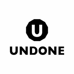 U UNDONE