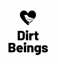 DIRT BEINGS