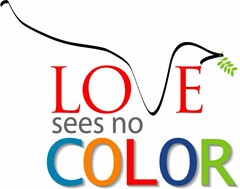 LOVE SEES NO COLOR