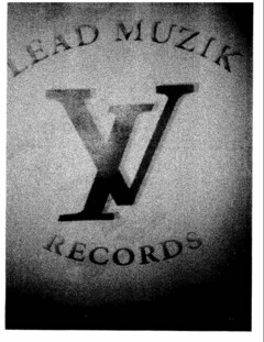 LEAD MUZIK IV RECORDS