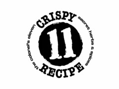 11 THE COLONEL'S ELEVEN CRISPY SECRET HERBS & SPICES RECIPE