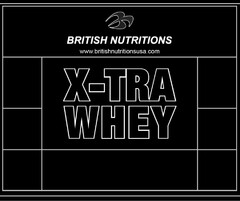 BRITISH NUTRITIONS WWW.BRITISHNUTRITIONSUSA.COM X-TRA WHEY