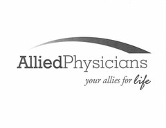 ALLIED PHYSICIANS YOUR ALLIES FOR LIFE