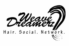 WEAVE DREAMERZ HAIR.SOCIAL.NETWORK.