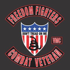 FREEDOM FIGHTERS DON'T TREAD ON ME VMC COMBAT VETERAN