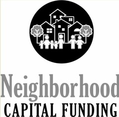 NEIGHBORHOOD CAPITAL FUNDING