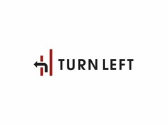 TURN LEFT