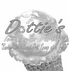 DOTTIE'S ICE CREAM PARLOR "SAVING THE PLANET ONE SCOOP AT A TIME"