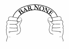 BAR NONE