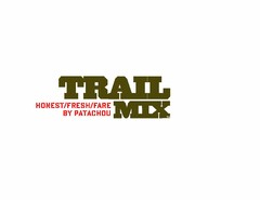 TRAIL MIX HONEST FRESH FARE BY PATACHOU