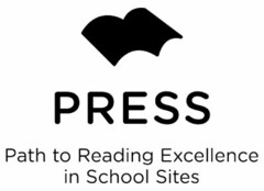 PRESS PATH TO READING EXCELLENCE IN SCHOOL SITES