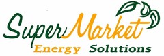 SUPER MARKET ENERGY SOLUTIONS