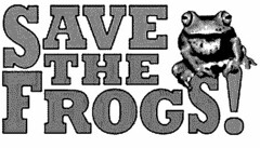SAVE THE FROGS!