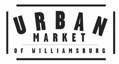 URBAN MARKET OF WILLIAMSBURG